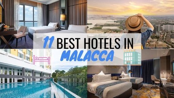 11 Best Hotel In Melaka 11 Best Hotels In Melaka