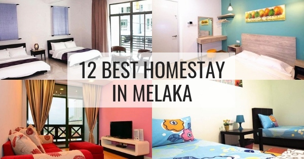 12 Best Homestay In Melaka