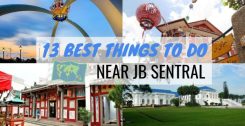 13 Best Things To Do Near JB Sentral Feature Image