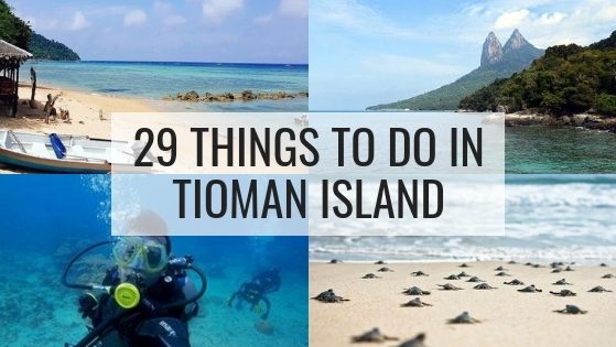29 Things to do in Tioman Island