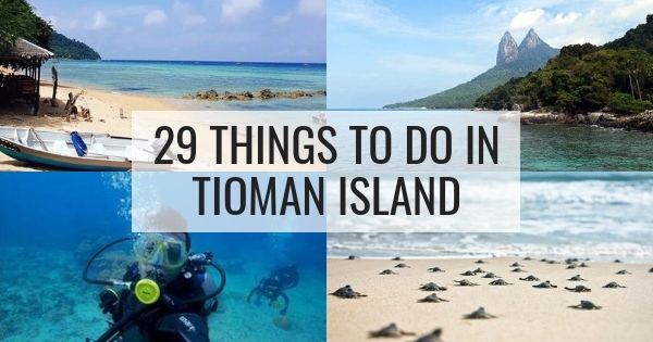 29 Things to do in Tioman Island