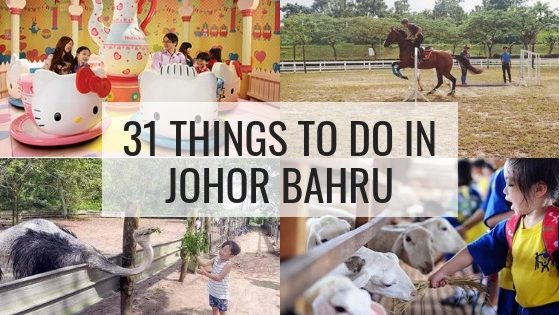 31 Things To Do In JB 31 Things To Do In JB