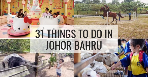 31 Things To Do In JB