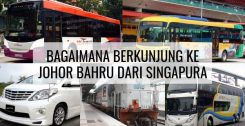 Bagaimana Berkunjung Ke Johor Bahru (JB) Dari Singapura