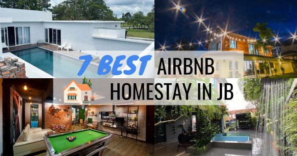7 Best Airbnb In JB