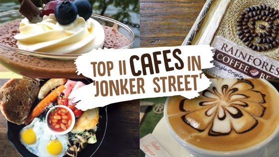 11 Best Cafes In Jonker Street