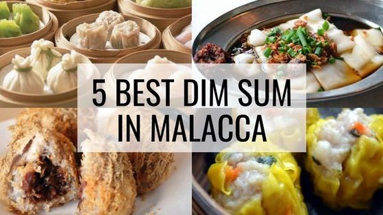5 Best Dim Sum In Malacca