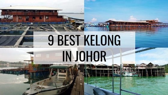 Best Kelong In Johor