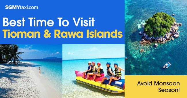 Best-Time-To-Visit-Tioman-And-Rawa-Island Best Time To Visit Tioman And Rawa Island