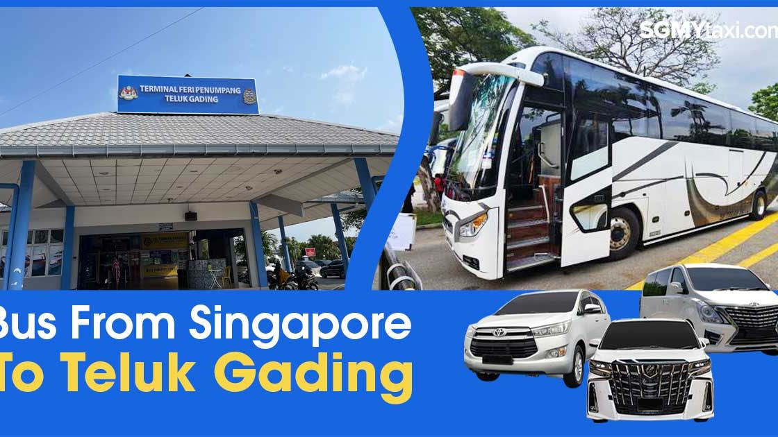 Bus-Frm-Singapore-To-Teluk-Gading
