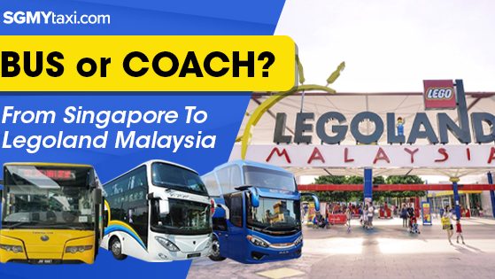 Bus From Singapore To Legoland Malaysia