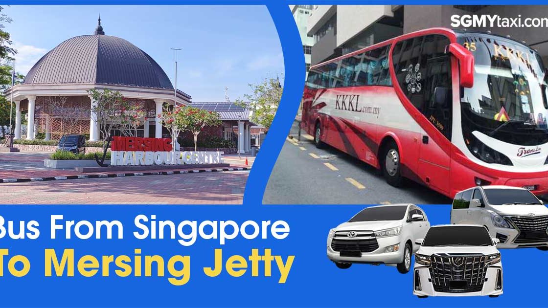 Bus-From-Singapore-to-Mersing-Jetty Hop on a Bus from Singapore to Mersing Jetty and Start Your Island Adventure!