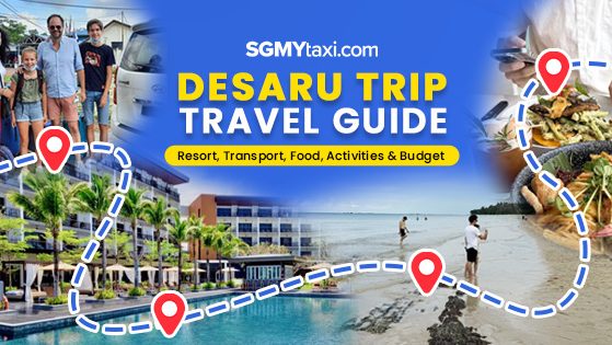 Desaru Trip Travel Guide