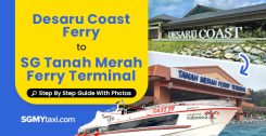 Ferry From Desaru Coast To Tanah Merah Ferry Terminal Step By Step Guide