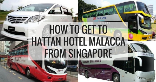 How To Get To Hattan Hotel Malacca From Singapore