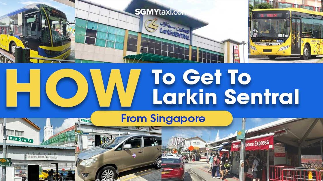 How To Get To Larkin Sentral Guide