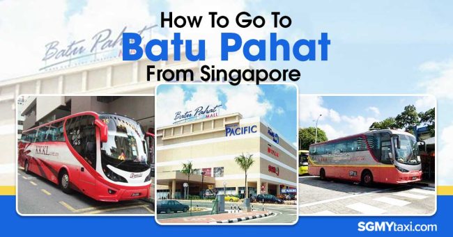 How-To-Go-To-Batu-Pahat-From-Singapore-Guide How To Go To Batu Pahat From Singapore Guide