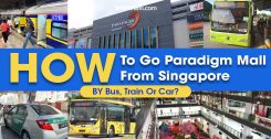 How To Go To Paradigm Mall From SG