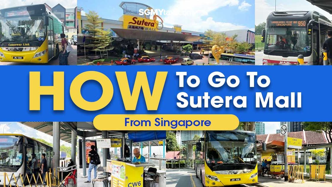 How-To-Go-To-Sutera-Mall-From-Singapore-Guide How-To-Go-To-Sutera-Mall-From-Singapore-Guide