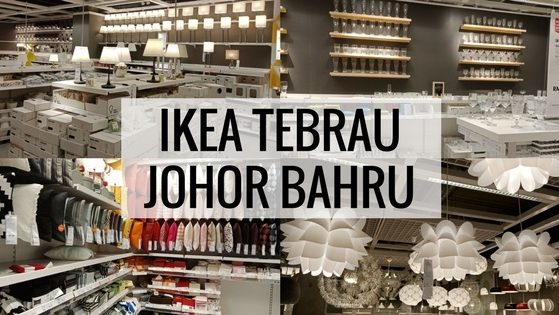 IKEA Tebrau Johor Bahru