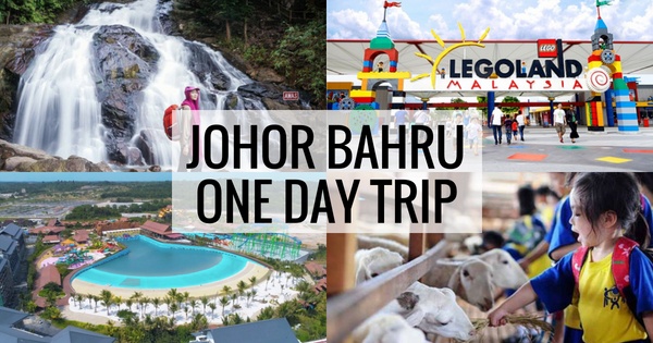 One Day Trip In Johor Bahru From Singapore