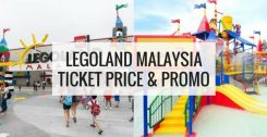 Legoland Malaysia Ticket Price & Legoland Malaysia Ticket Promo Update