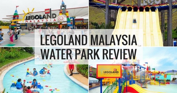 Legoland Malaysia Water Park Review