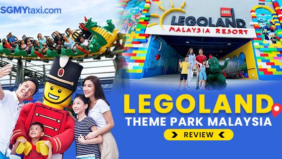 Legoland Theme Park Malaysia Review