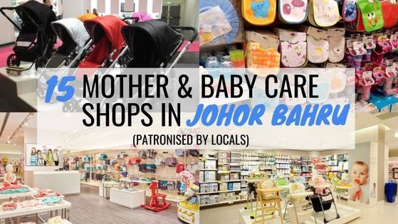 Mothercare & Baby Shops in Johor Bahru Mothercare & Baby Shops in Johor Bahru