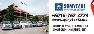 SGMYTAXI Provides Private Car Singapore To/From Tanjung Gemok Jetty & Private Car Singapore To/From Mersing Jetty