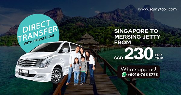 SGMYTAXI Private Car To Mersing Jetty