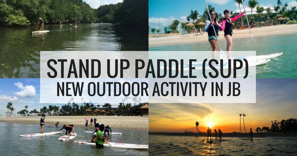 SUP New Outdoor Activity in JB