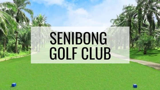 Senibong Golf Club JB