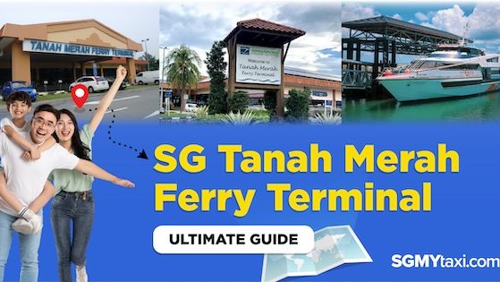 Singapore Tanah Merah Ferry Terminal Guide