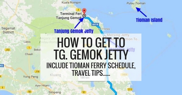 How To Get To Tanjung Gemok Jetty Guide & Tanjung Gemok Jetty To Tioman
