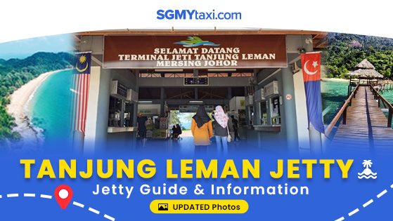 Tanjung Leman Jetty Guide