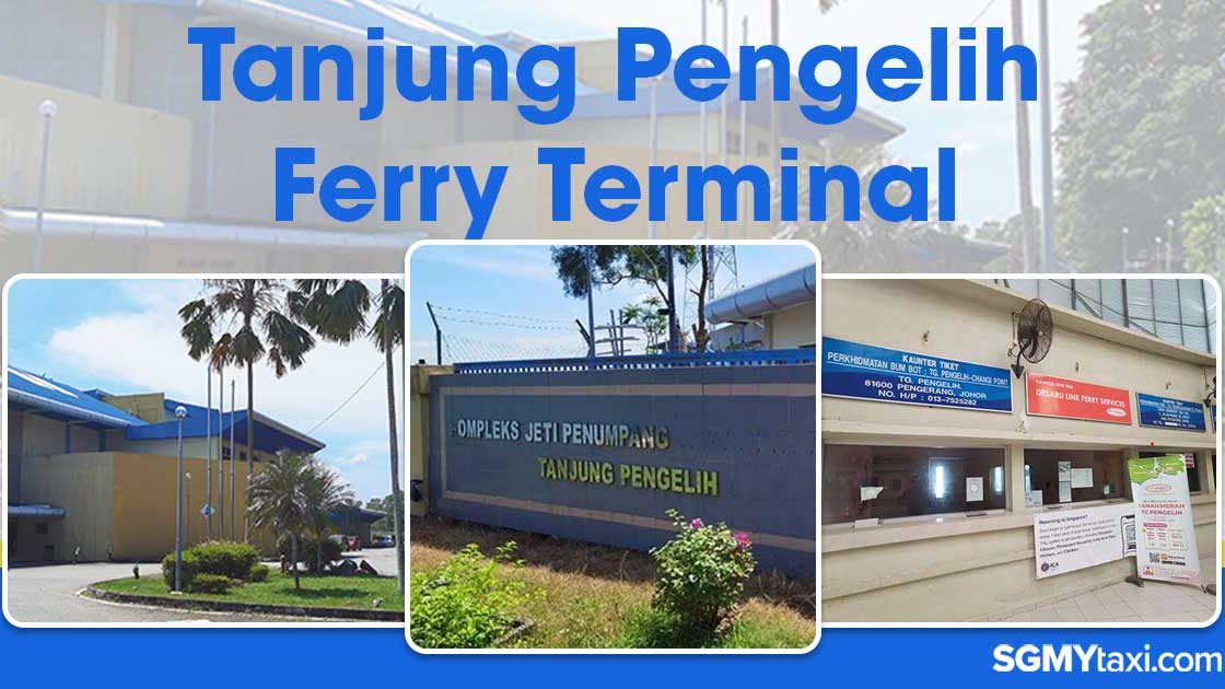 Tanjung-Pengelih-Ferry-Terminal-Guide