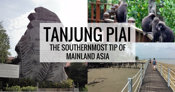 Tanjung Piai (The Southernmost Tip of Mainland Asia)