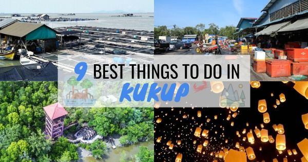 What To Do In Kukup: 9 Best Things To Do In Kukup