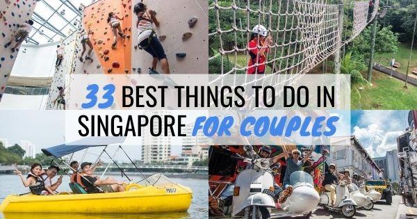 33 Romantic Things To Do In Singapore For Couples