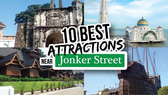 Top 10 Attractions Near Jonker Street