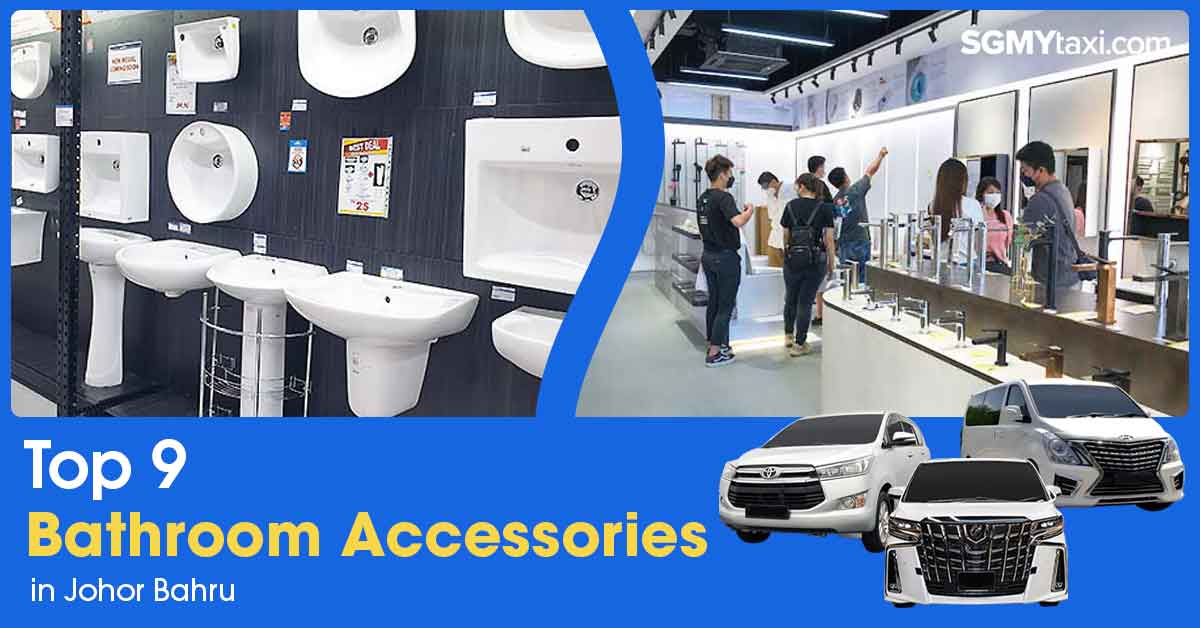 Find The Best Bathroom Accessories at these shops in JB For Your Ultimate Toilet!