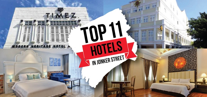 Top 11 Hotels In Jonker Street