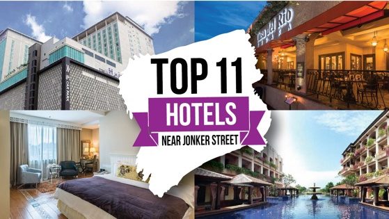 Top 11 Hotels Near Jonker Street Top 11 Hotels Near Jonker Street