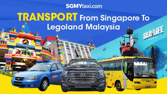 Transport From Singapore To Legoland Malaysia